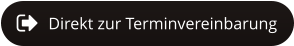 Direkt zur Terminvereinbarung